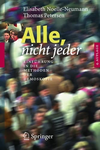 Alle, nicht jeder Einführung in die Methoden der Demoskopie