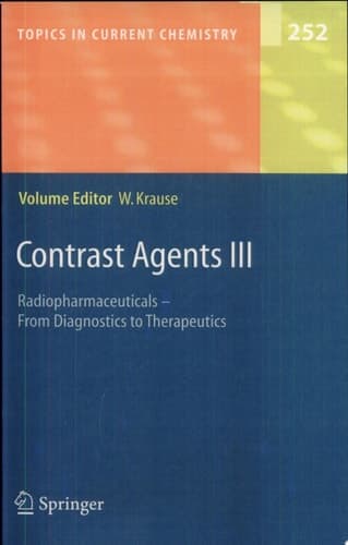 Contrast Agents III Radiopharmaceuticals - From Diagnostics to Therapeutics