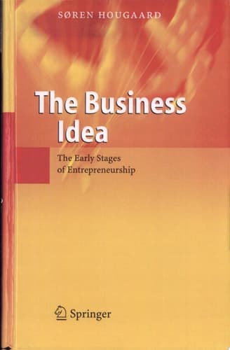 The Business Idea The Early Stages of Entrepreneurship
