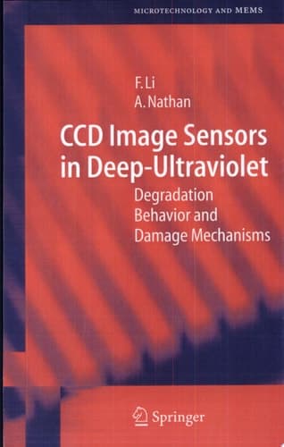 CCD Image Sensors in Deep-Ultraviolet Degradation Behavior and Damage Mechanisms