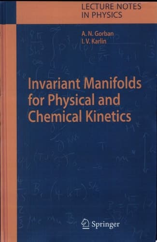 Invariant Manifolds for Physical and Chemical Kinetics