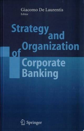 Strategy and Organization of Corporate Banking