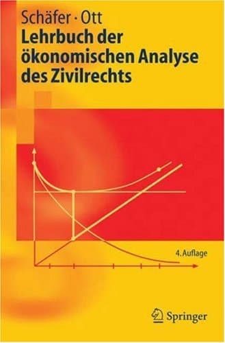 Lehrbuch der ökonomischen Analyse des Zivilrechts