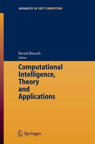 Computational Intelligence, Theory and Applications International Conference 8th Fuzzy Days in Dortmund, Germany, Sept. 29-Oct. 01, 2004 Proceedings