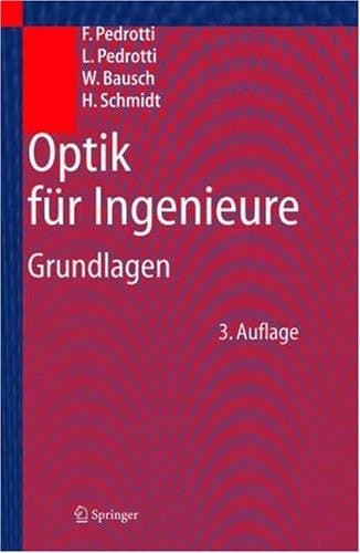 Optik für Ingenieure Grundlagen