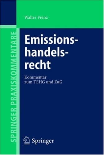 Emissionshandelsrecht Kommentar zum TEHG und ZuG