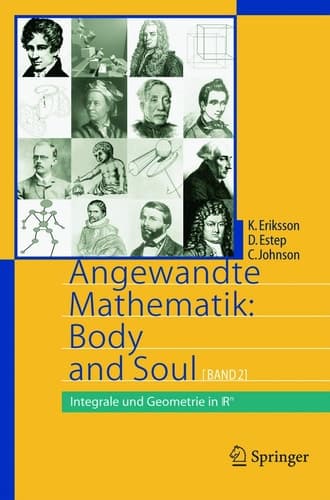 Angewandte Mathematik: Body and Soul Band 2: Integrale und Geometrie in IRn