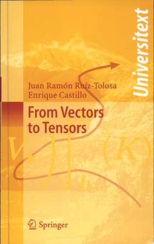 From Vectors to Tensors