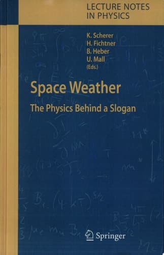 Space Weather The Physics Behind a Slogan