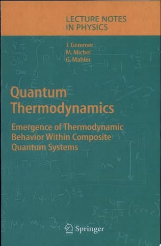 Quantum Thermodynamics Emergence of Thermodynamic Behavior Within Composite Quantum Systems