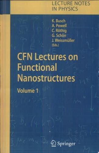 CFN Lectures on Functional Nanostructures
