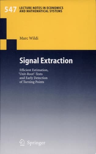 Signal Extraction Efficient Estimation, 'Unit Root'-Tests and Early Detection of Turning Points