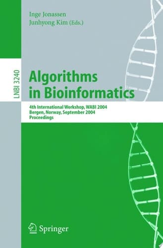 Algorithms in Bioinformatics 4th International Workshop, WABI 2004, Bergen, Norway, September 17-21, 2004, Proceedings