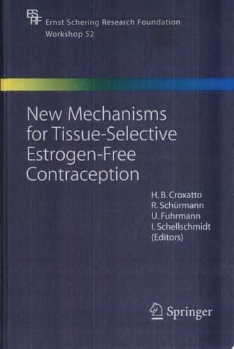 New Mechanisms for Tissue-Selective Estrogen-Free Contraception