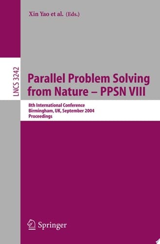 Parallel Problem Solving from Nature - PPSN VIII 8th International Conference, Birmingham, UK, September 18-22, 2004, Proceedings