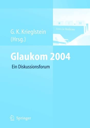 Glaukom 2004 Ein interaktives Diskussionsforum