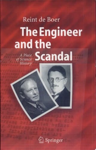 The Engineer and the Scandal A Piece of Science History