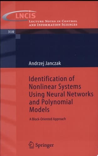 Identification of Nonlinear Systems Using Neural Networks and Polynomial Models A Block-Oriented Approach