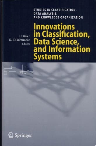 Innovations in Classification, Data Science, and Information Systems Proceedings of the 27th Annual Conference of the Gesellschaft für Klassifikation e.V., Brandenburg University of Technology, Cottbus, March 12-14, 2003