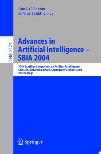 Advances in Artificial Intelligence - SBIA 2004 17th Brazilian Symposium on Artificial Intelligence, Sao Luis, Maranhao, Brazil, September 29-October 1, 2004, Proceedings