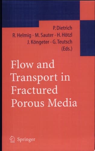 Flow and Transport in Fractured Porous Media