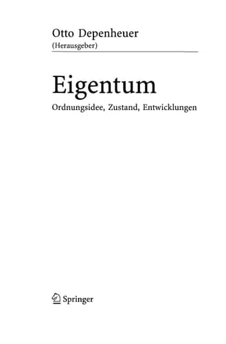 Eigentum Ordnungsidee, Zustand, Entwicklungen