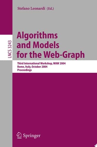 Algorithms and Models for the Web-Graph Third International Workshop, WAW 2004, Rome, Italy, October 16, 2004. Proceedings