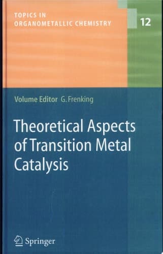 Theoretical Aspects of Transition Metal Catalysis
