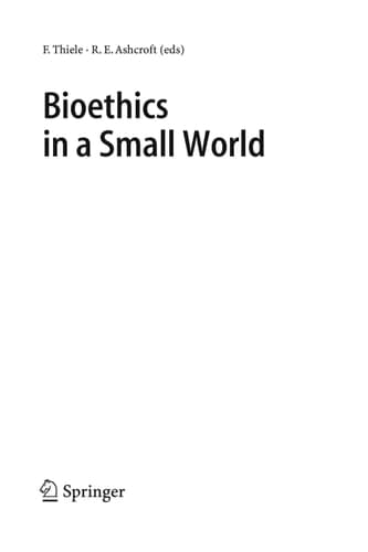 Bioethics in a Small World