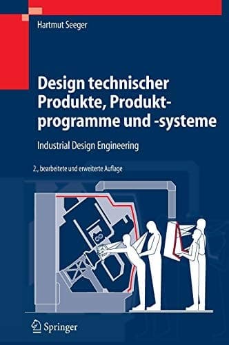 DESIGN TECHNISCHER PRODUKTE, PRODUKTPROGRAMME UND