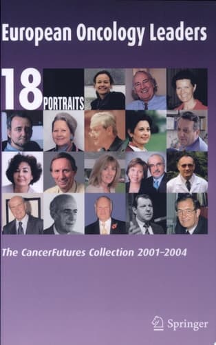 European Oncology Leaders The CancerFutures Collection 2001-2004