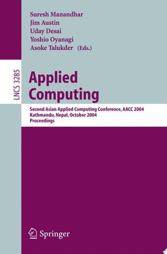 Applied Computing Second Asian Applied Computing Conference, AACC 2004, Kathmandu, Nepal, October 29-31, 2004. Proceedings