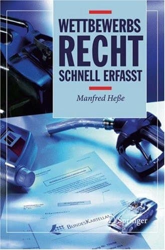 Wettbewerbsrecht - Schnell Erfasst