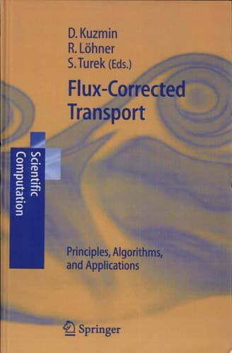 Flux-Corrected Transport Principles, Algorithms, and Applications
