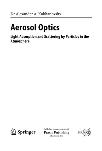 Aerosol Optics Light Absorption and Scattering by Particles in the Atmosphere
