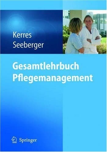 Gesamtlehrbuch Pflegemanagement