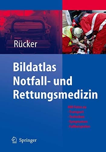 Bildatlas Notfall- Und Rettungsmedizin