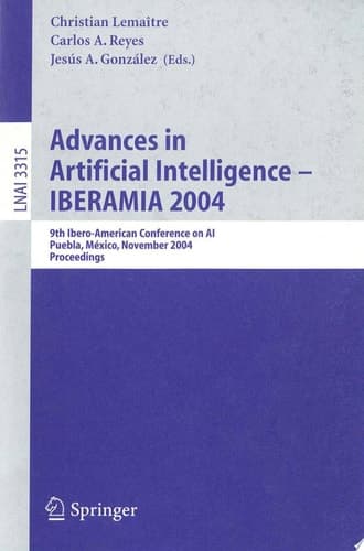 Advances in Artificial Intelligence -- IBERAMIA 2004 9th Ibero-American Conference on AI, Puebla, Mexico, November 22-26, 2004, Proceedings