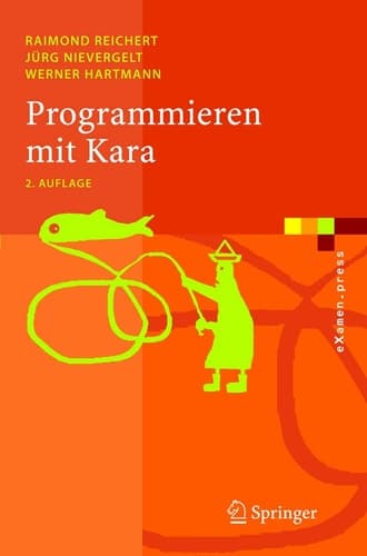 Programmieren mit Kara Ein spielerischer Zugang zur Informatik