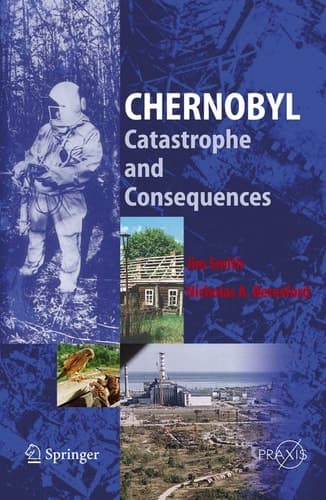 Chernobyl: Catastrophe and Consequences (Springer Praxis Books)
