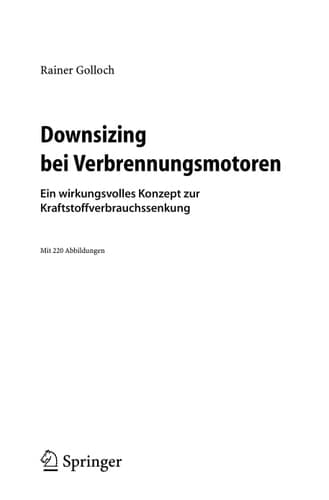 Downsizing bei Verbrennungsmotoren Ein wirkungsvolles Konzept zur Kraftstoffverbrauchssenkung