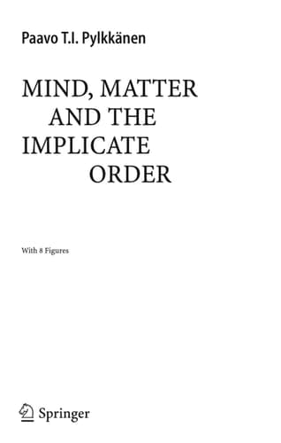 Mind, Matter and the Implicate Order