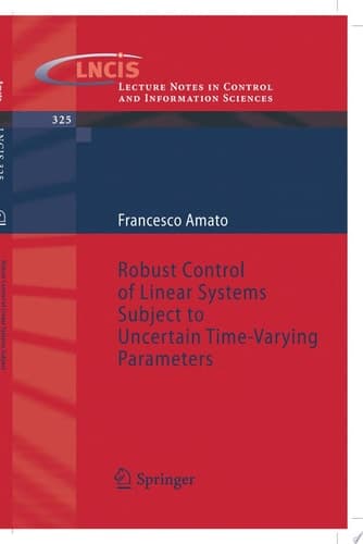 Robust Control of Linear Systems Subject to Uncertain Time-Varying Parameters