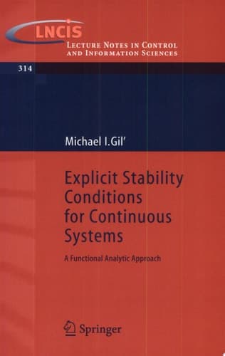 Explicit Stability Conditions for Continuous Systems A Functional Analytic Approach