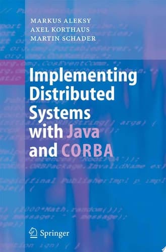 Implementing Distributed Systems with Java and CORBA