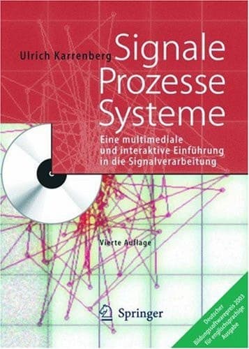 Signale - Prozesse - Systeme: Eine multimediale und interaktive Einführung in die Signalverarbeitung (German Edition)