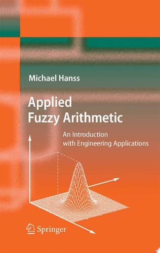 Applied Fuzzy Arithmetic An Introduction with Engineering Applications