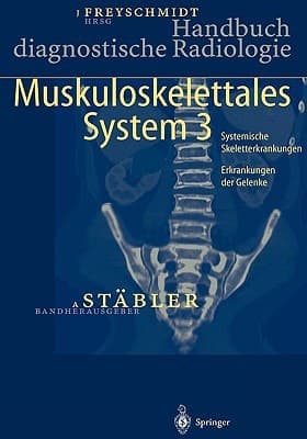 Handbuch diagnostische Radiologie Muskuloskelettales System 3