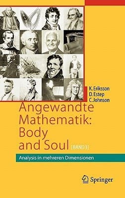 Angewandte Mathematik: Body and Soul Band 3: Analysis in mehreren Dimensionen