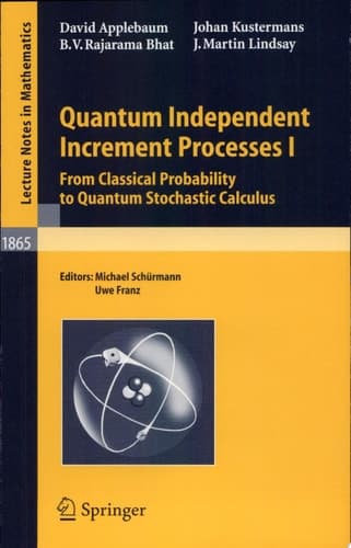 Quantum Independent Increment Processes I From Classical Probability to Quantum Stochastic Calculus